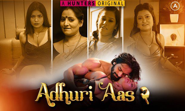 Adhuri Aas S02E01 HuntersApp New Hindi Hot Web Series 2023