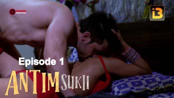 Antim Sukh S01E01 – Hindi Porn Web Series – Idiot Boxx