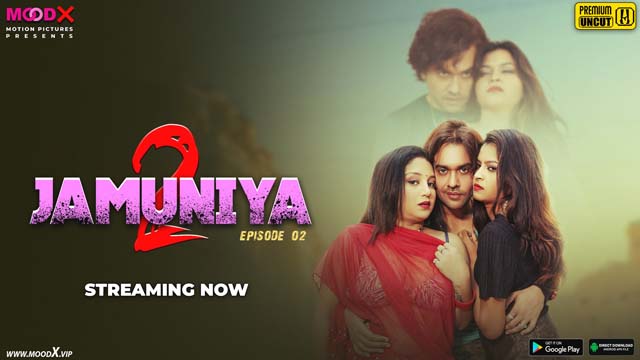 Jamuniya S02E02 – 2023 – Hindi – MoodX Porn Web Series
