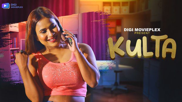 Kulta S01E04 – DigiMoviePlex Hindi Porn Web Series 2023