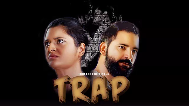 TRAP – S01 (E01-E03) – Hindi Porn Web Series 2023 – Idiot Boxx
