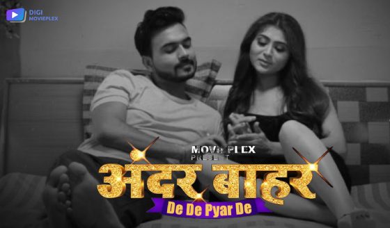 De De Pyar De – S01E01 – 2023 – DigiMovieplex Hot Web Series