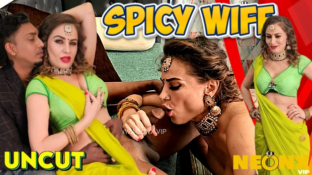 Spicy Wife 2024 Hindi Uncut Hot Short Film NeonX