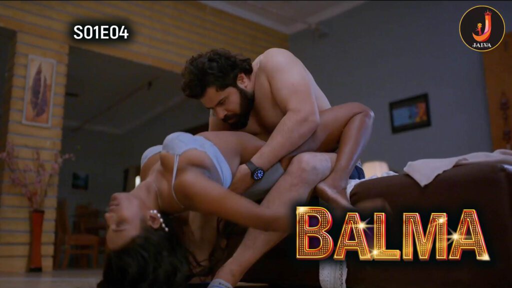 Balma S01E04 Hindi Hot Web Series 2024 Jalva