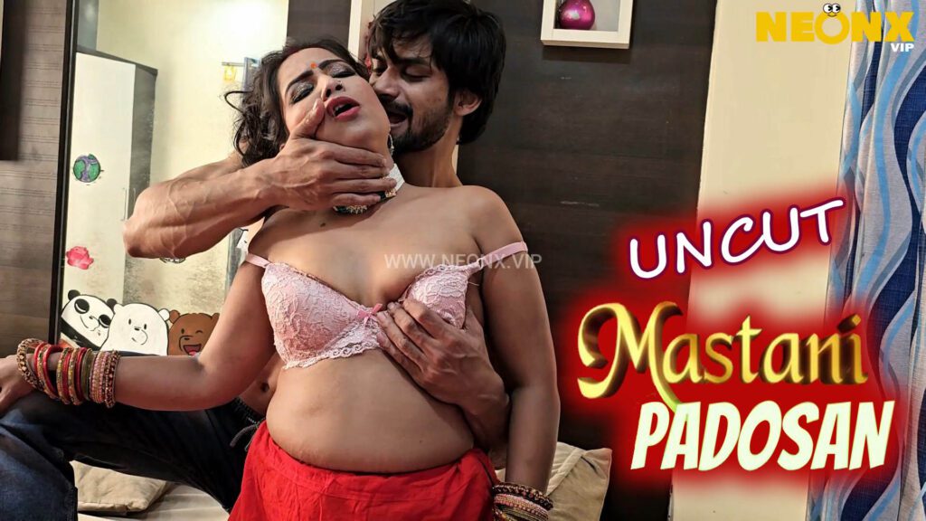Mastani Padosan 2024 Hindi Uncut Short Film Neonx