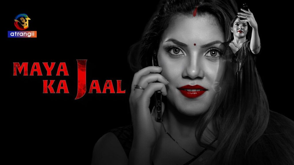Maya Ka Jaal S01E01 Hindi Hot Web Series 2024 Atrangii