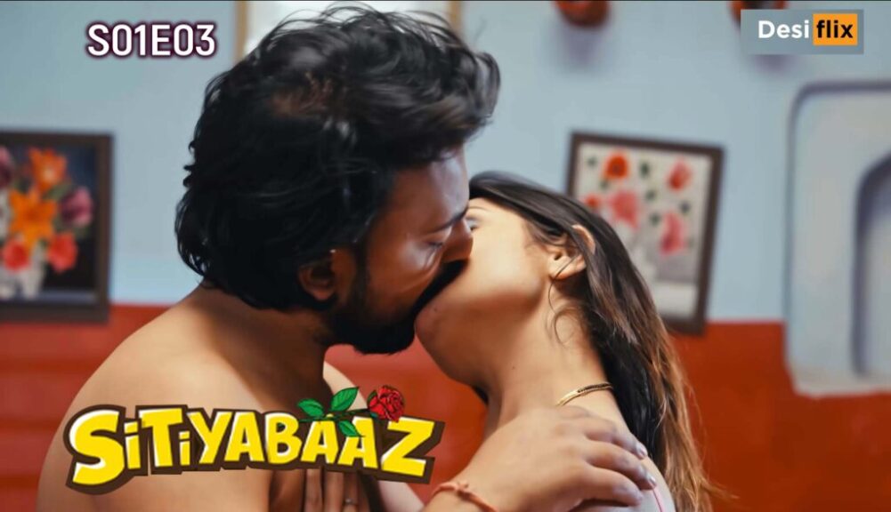 Sitiyabaaz S01E03 Hindi Hot Web Series 2024 DesiFLix