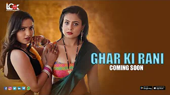 Ghar Ki Rani S01E07 Hindi Hot Web Series 2024 Look Entertainment